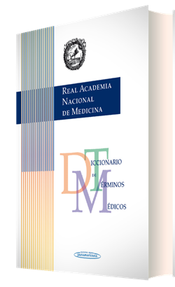 RANM. Diccionario de términos médicos. 1a ed. 2012.