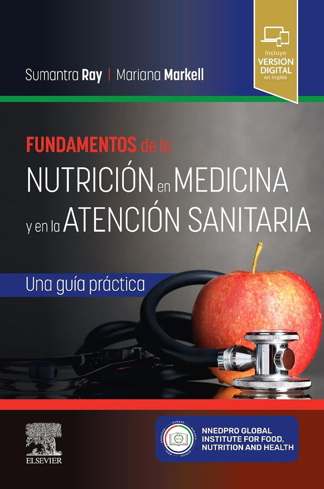 Sumantra Ray. Fundamentos de la nutrición en medicina y en la atención sanitaria. 1a ed. 2025