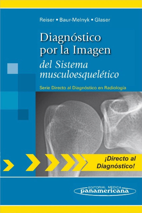 Reiser Maximilian. Diagnóstico por la imagen del sistema musculoesquelético. 1a ed. 2011