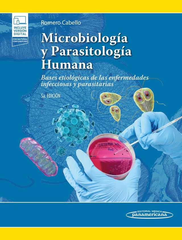 Romero Cabello Raúl. Microbiología y Parasitología Humana. 5a ed. 2024 ¡¡¡NOVEDAD, NOVEDAD, NOVEDAD!!!