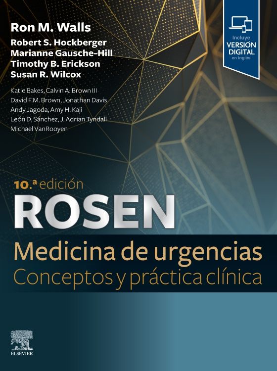 Walls, R., Rosen. Medicina de urgencias: conceptos y práctica clínica, 2 Vols. 10 ed. 2024