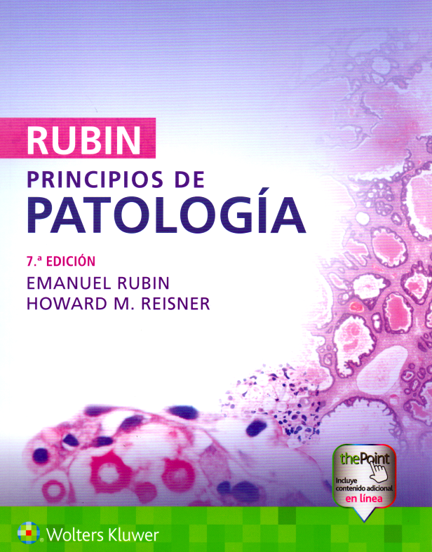 Rubin. Emmanuel. Rubin. Principios de patología 7a ed: 2019