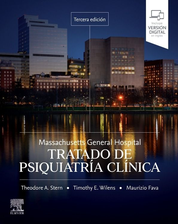 Stern A. Theodore. Massachusetts General Hospital. Tratado de Psiquiatría Clínica. 3a ed. 2025