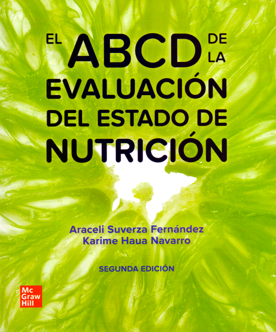 Suverza Fernández Araceli. El ABCD de la Evaluación del Estado de Nutrición. 2a ed. 2023
