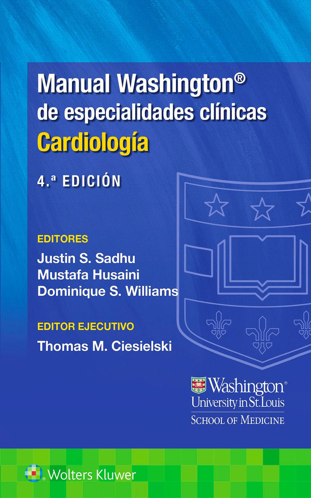 Sadhu J. Jostin. Manual Washington de Especialidades Clínicas. Cardiología 4ta ed. 2023