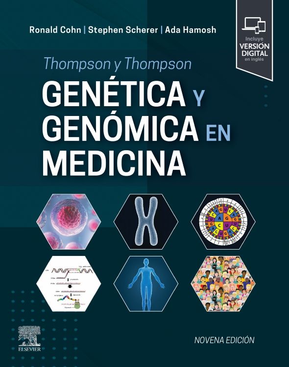 Cohn Ronald. Thompson y Thompson. Genética y Genómica en Medicina. 9a ed. 2024