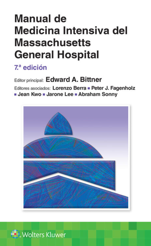 Bittner A. Edward. Manual de Medicina Intensiva del Massachusetts General Hospital. 7a ed. 2024