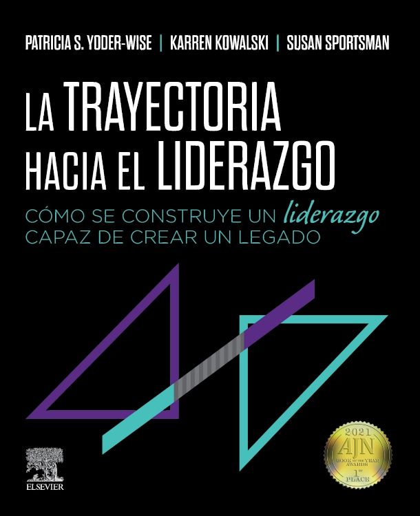 Yoder-Wise S. Patricia.La trayectoria hacia el liderazgo. 1ra ed. 2023