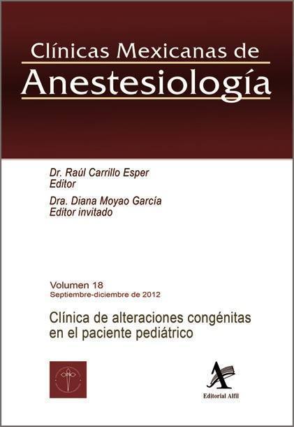 Carrillo Esper. Raúl . Clínica de alteraciones congénitas en el paciente pediátrico (CMA Vol. 18) 1ra ed.  2013
