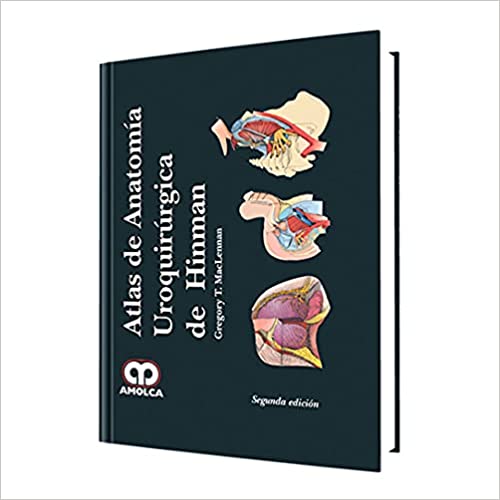 Gregory T. MacLennan Atlas de Anatomía Uroquirúrgica de Hinman 2da 2014