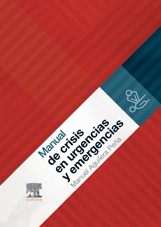 Aguilera Peña. Manuel. Manual de crisis en urgencias y emergencias. 1a ed. 2022
