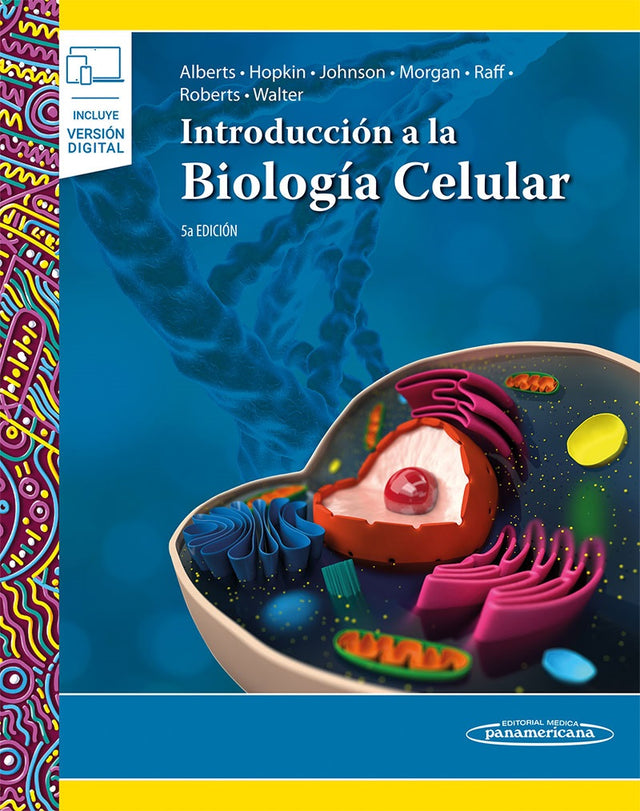 Alberts. Bruce. Introducción a la biología celular. 5a ed. 2021