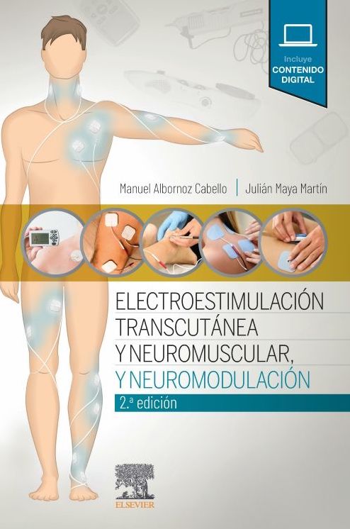 Albornoz, M., Electroestimulación transcutánea, neuromuscular y neuromodulación 2 ed. © 2020