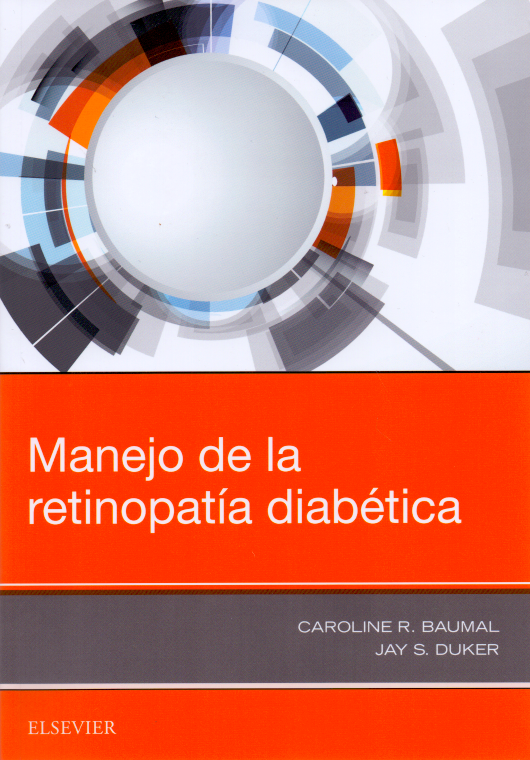 Baumal, C. R., Manejo de la retinopatía diabética © 2018