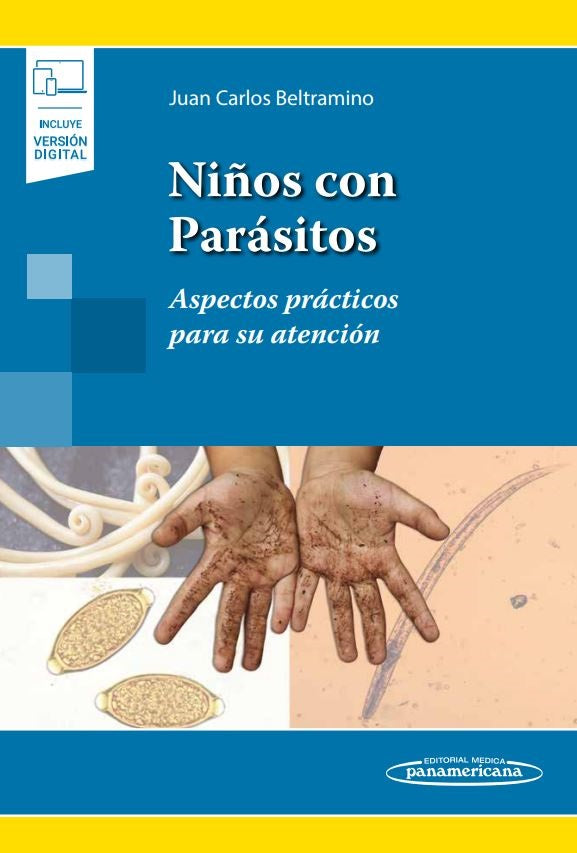 Beltramino. Juan Carlos. Niños con Parásitos Aspectos Prácticos para su Atención. 1a ed. 2022