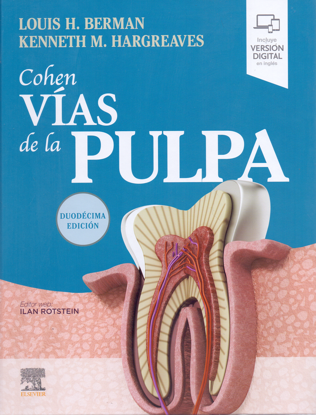 Berman H. Louis. Cohen. Vías de la Pulpa. 12a ed. 2022