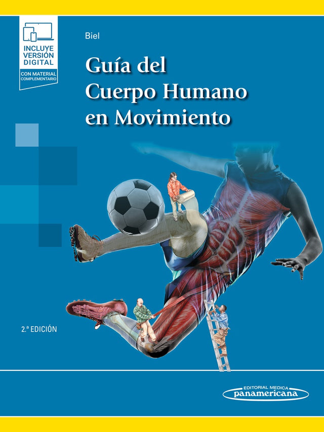 Biel. Andrew   Guía del cuerpo humano en movimiento. 2a ed. 2021