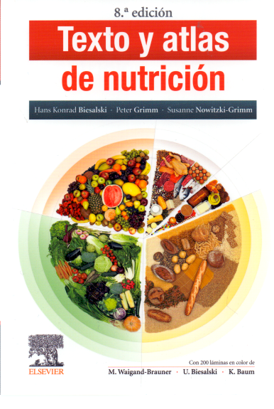 Biesalski, H.K., Texto y atlas de nutrición 8 ed. © 2021
