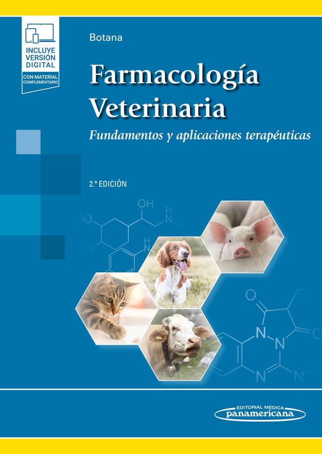 Botana López. Luis Miguel. Farmacología Veterinaria Fundamentos y Aplicaciones Terapéuticas. 2a ed. 2022