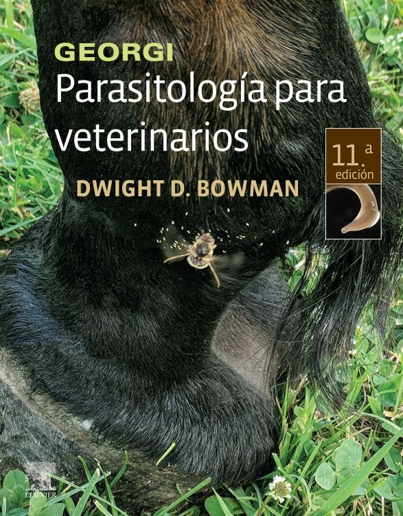 Bowman D. Dwight. Georgi. Parasitología para veterinarios. 11a. ed. 2022