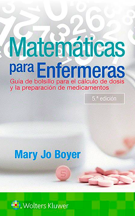 Boyer. Jo Mary. Matemáticas para enfermeras. 5a. ed. 2020