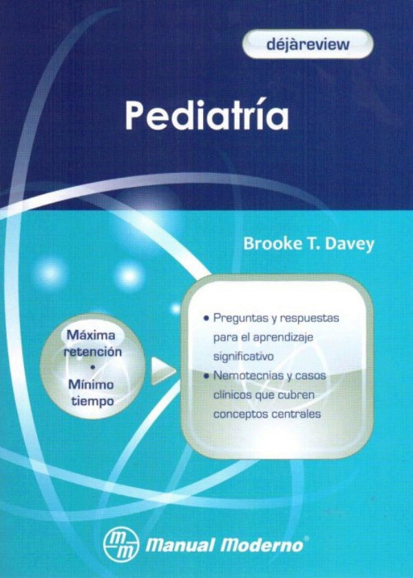 Davey T. Brooke Dejareview. Pediatría   1a ed. 2012
