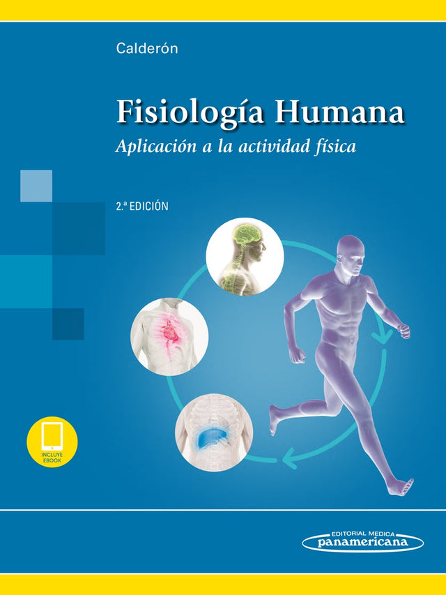 Calderón Montero. Fisiología humana. Aplicación a la actividad física. 2a ed. 2019