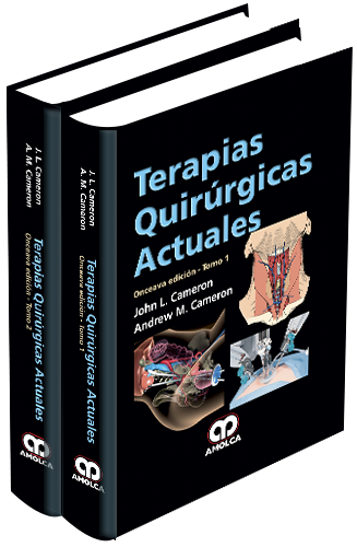 John L. Cameron. Terapias Quirúrgicas Actuales. Onceava Edición. Tomos I - II. 11a ed. 2017
