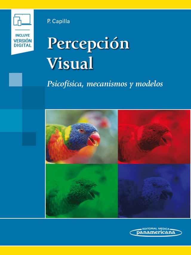Capilla Perea. Percepción visual. Psicofísica, mecanismos y modelos 1ra ed. 2020