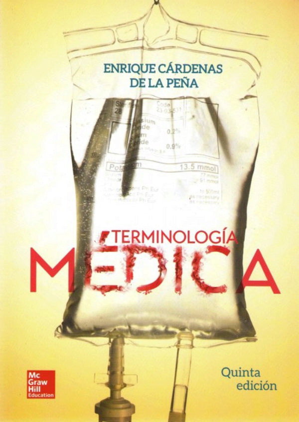 Cárdenas de la Peña. Terminología medica. 5ta edición 2014