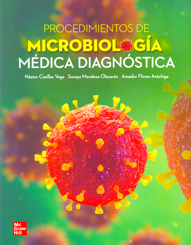 Casillas Procedimientos de microbiología medica diagnostica. 1a ed. 2020