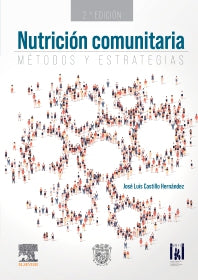 Castillo Hernández. Nutrición Comunitaria. Métodos y Estrategias. 2a. ed. 2023