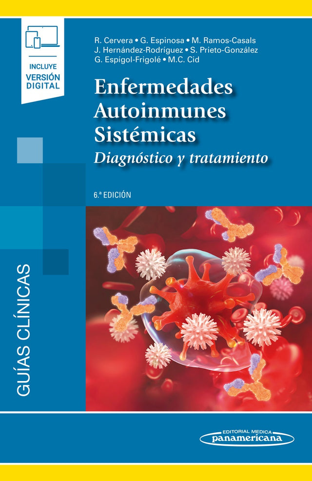 Cervera Segura. Enfermedades Autoinmunes Sistémicas Diagnostico y tratamiento. 6a ed. 2021