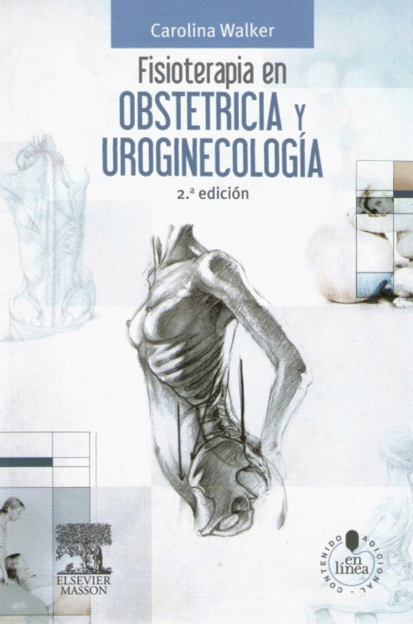 Walker Chao. Carolina. Fisioterapia en obstetricia y uroginecología 2da ed. 2013