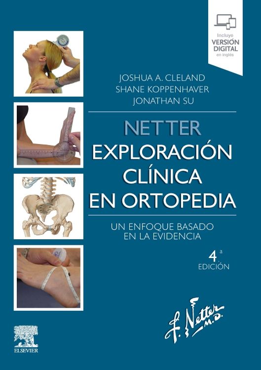 Cleland. Joshua A. Netter. Exploración clínica en ortopedia. 4a ed. 2022