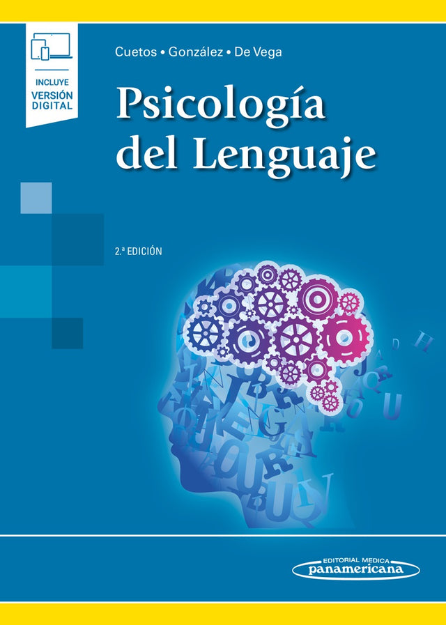 Cuetos Vega. Fernando. Psicología del Lenguaje. 2da ed. 2021
