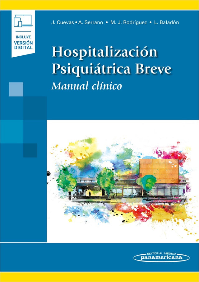Cuevas Esteban. Jorge Miguel. Hospitalización Psiquiátrica Breve. Manual clínico. 1a ed. 2020