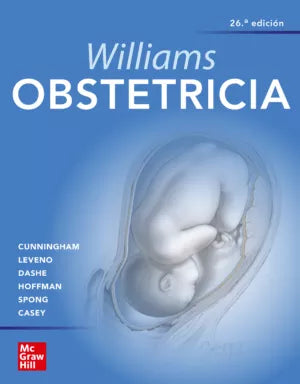Cunningham Gary. Williams Obstetricia. 26a ed. 2022