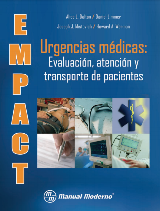 Dalton L. Alice  EMPACT. Urgencias médicas: Evaluación, atención y transporte de pacientes  1RA 2012
