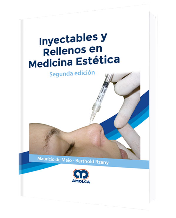 Mauricio De Maio. Inyectables y Rellenos en Medicina Estética. 2da ed. 2019