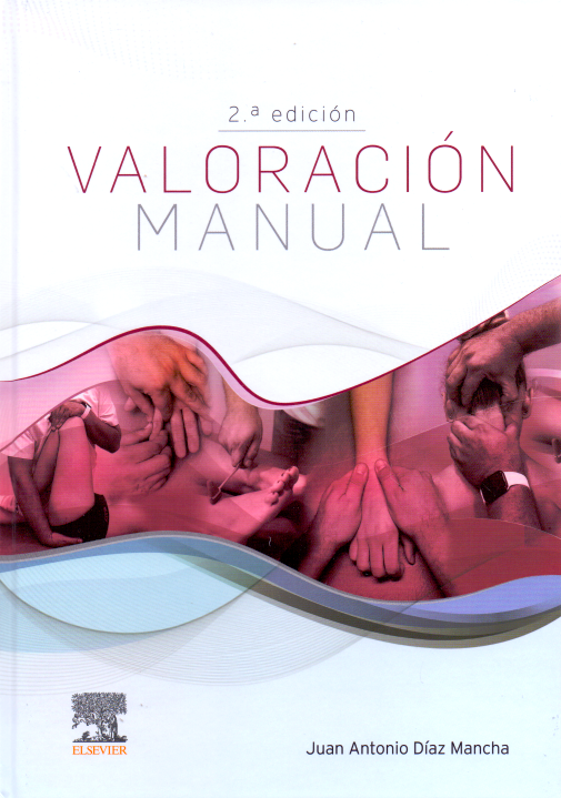 Díaz Mancha, J.A., Valoración manual 2 ed. © 2020