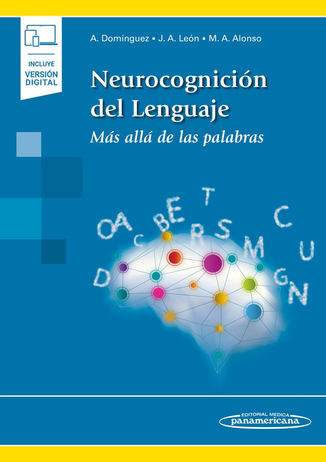 Domínguez Martínez. Alberto. Neurocognición del Lenguaje Más allá de las palabras. 1a ed. 2022.
