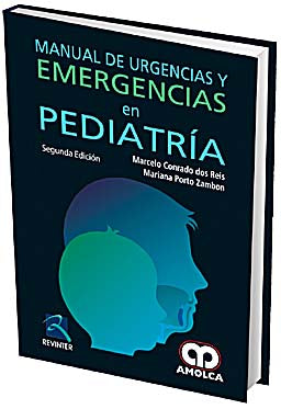 Marcelo Conrado dos Reis. Manual de Urgencias y Emergencias en Pediatría. 2a. ed. 2012