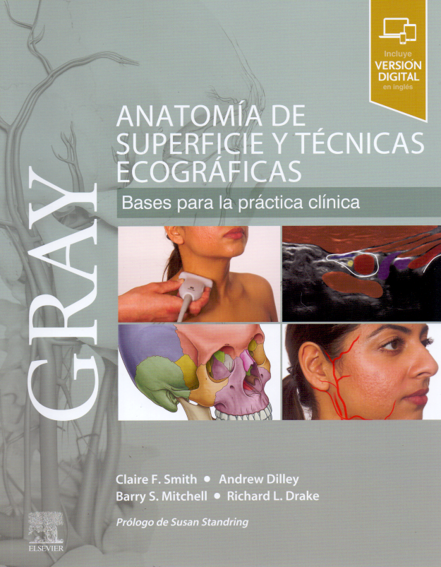 Claire France Smith. GRAY. Anatomía de superficie y técnicas ecográficas 1ra ed. 2020