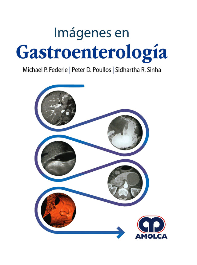 Michael P. Federle. Imágenes en Gastroenterología. 1a. ed. 2019