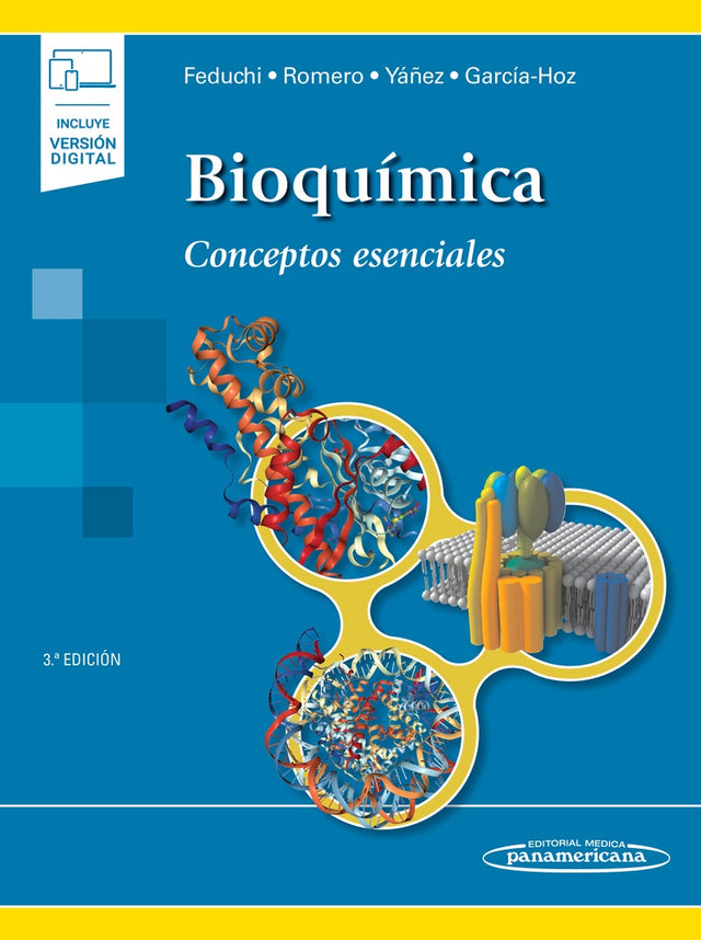 Feduchi Canosa. Elena. Bioquímica. Conceptos esenciales. 3a ed. 2021