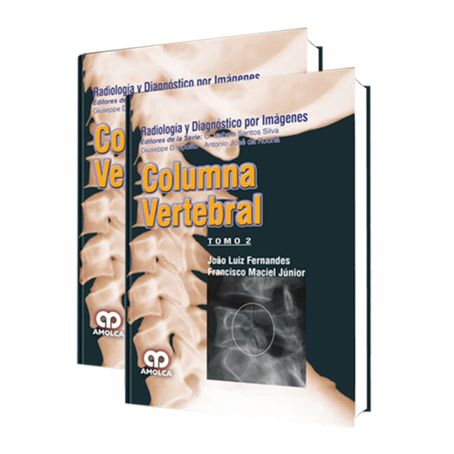 João Luis Fernandes. Columna Vertebral. Tomos I - II. 2016