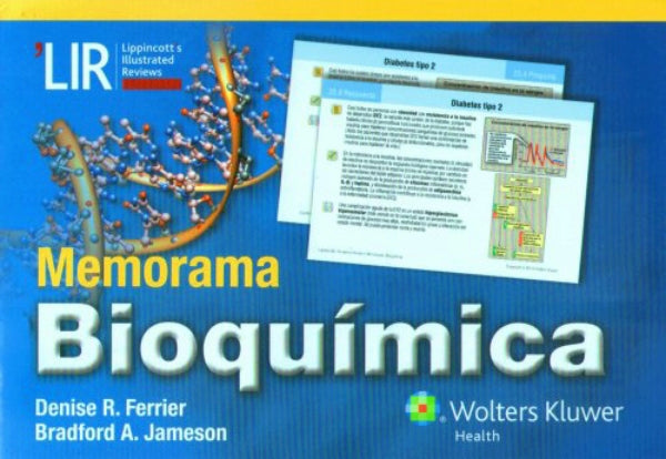 Ferrier R. Denise. LIR Memorama: Bioquímica, 1a. ed. 2015