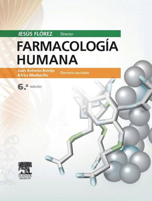 Flórez, J., Farmacología humana 6 ed. © 2013 R 2019