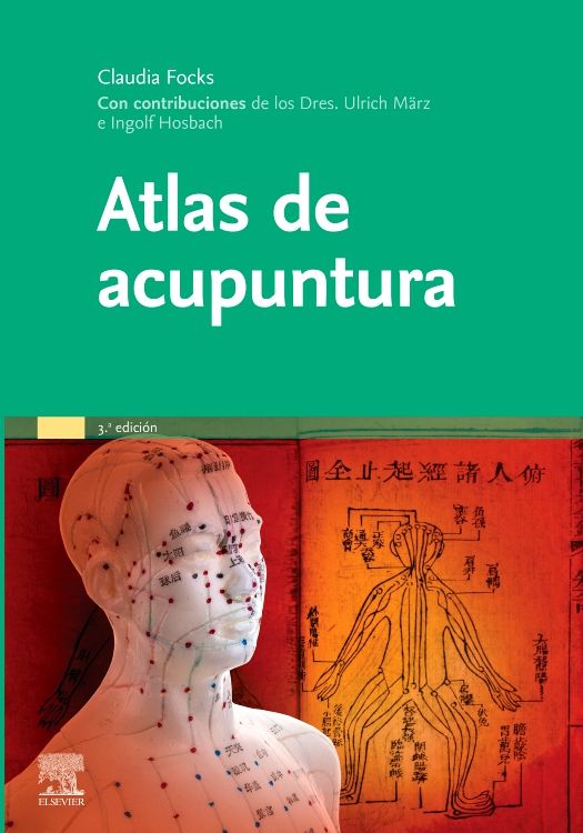 Focks Claudia. Atlas de Acupuntura. 3a. ed. 2023